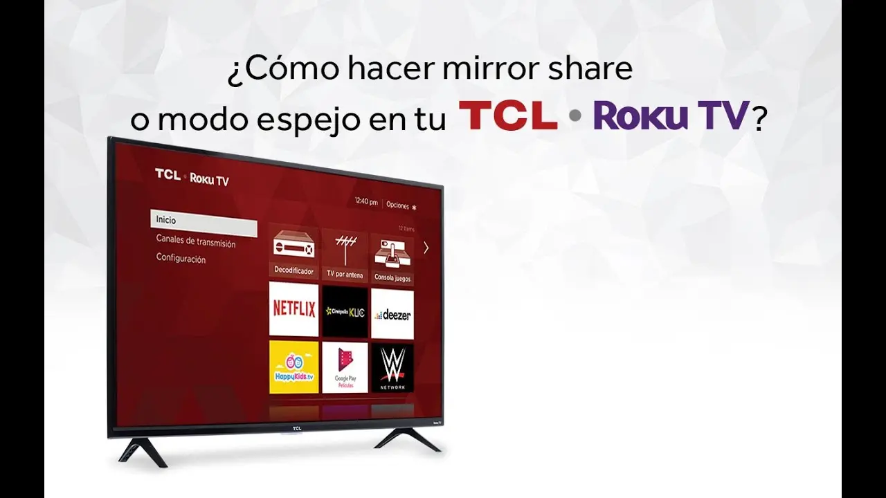 duplicar pantalla en tv tcl - Cómo activar el miracast en mi TV